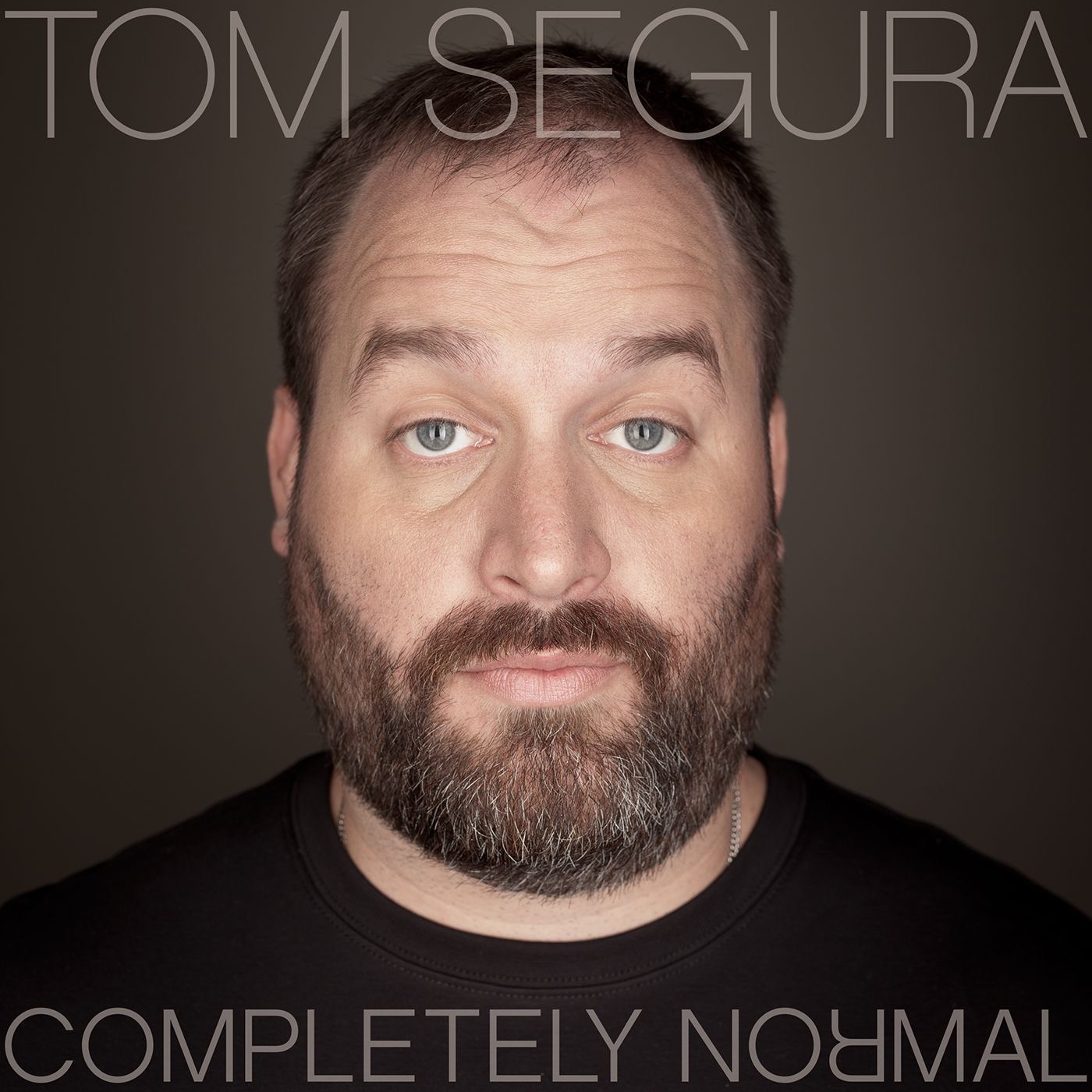Cover to Tom Segura's Completely Normal