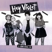 Hey Violet - I Can Feel It - EP  artwork