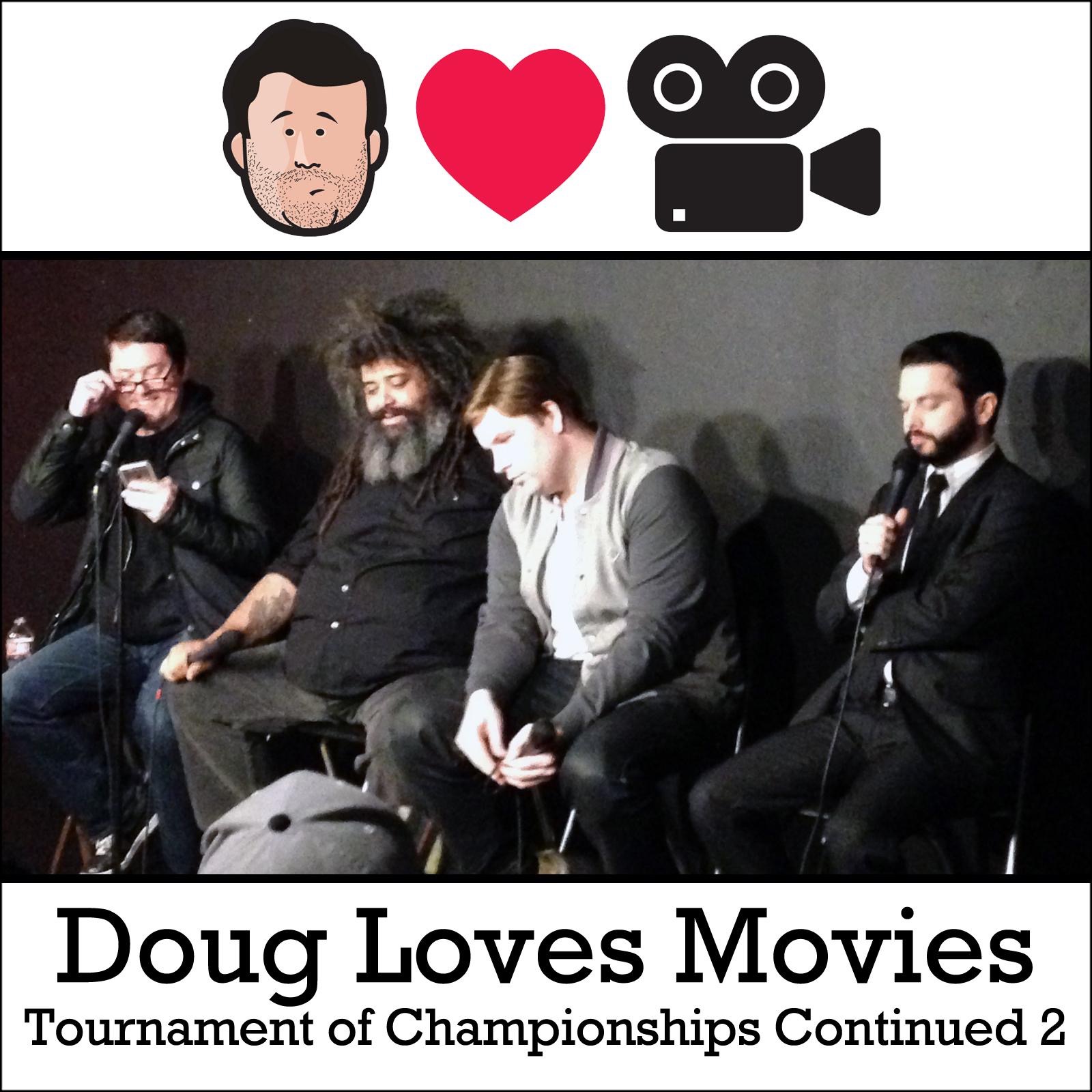 Cover to Doug Benson's Doug Loves Movies: Tournament of Championships Continued 2