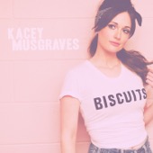 Kacey Musgraves - Biscuits  artwork