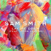 Sam Smith - Lay Me Down (feat. John Legend)  artwork