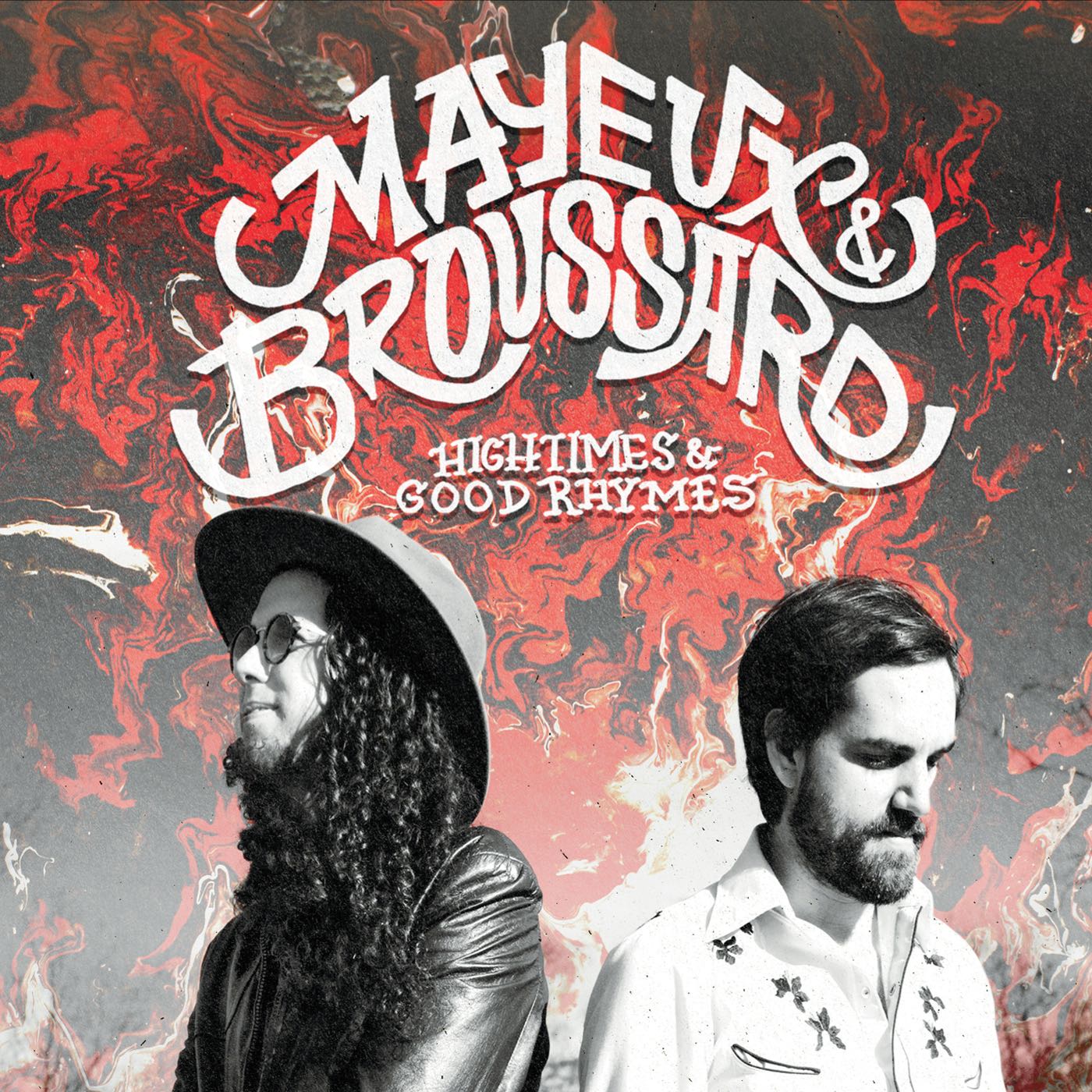 High Times & Good Rhymes - Mayeux & Broussard