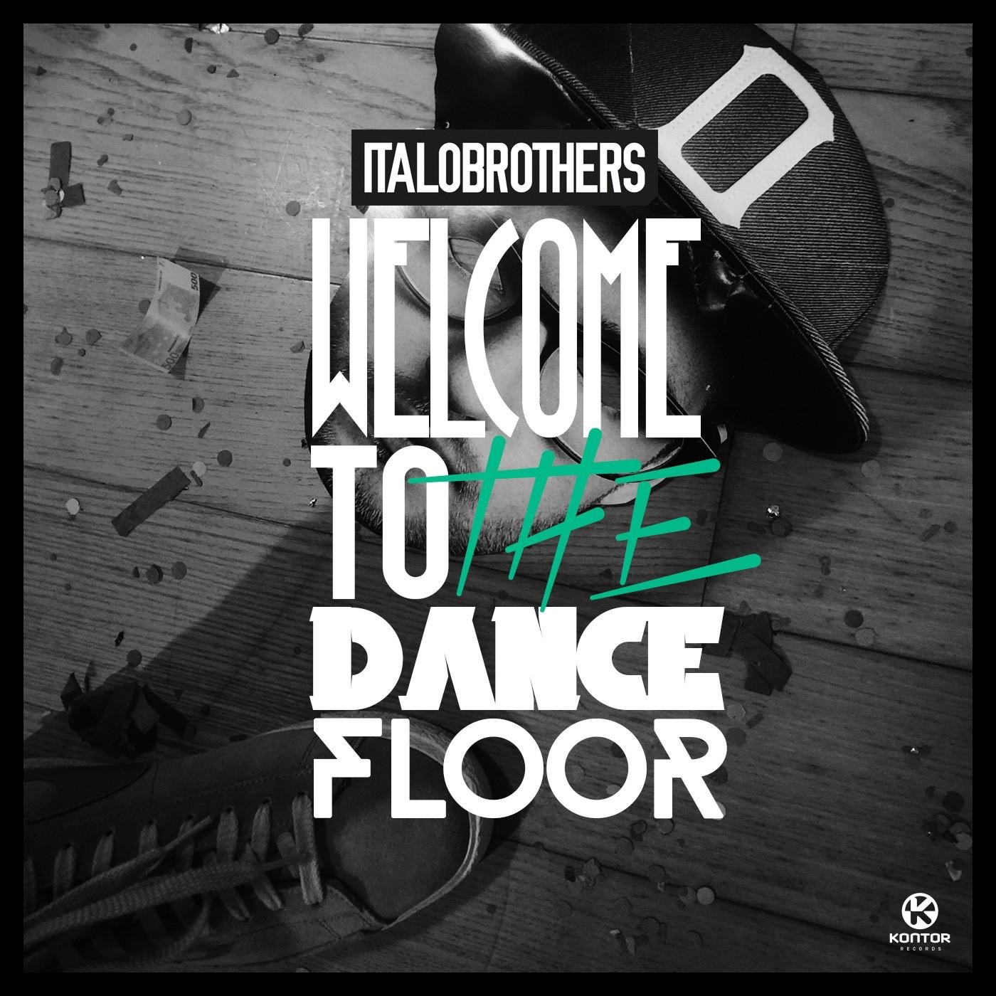 ItaloBrothers - Welcome to the Dancefloor (Remixes) - EP