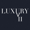 LUXURY V II