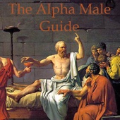 The Alpha Male Guide:Philosophy for Studs (Unabridged) - Paul Beck Cover Art