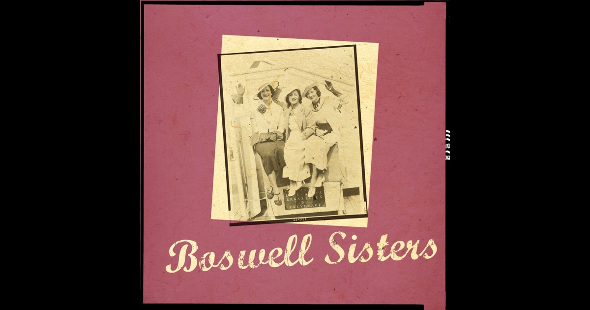 Boswell Sisters, The - That's How Rhythm Was Born Boswell Sisters, The - That's How Rhythm Was Born