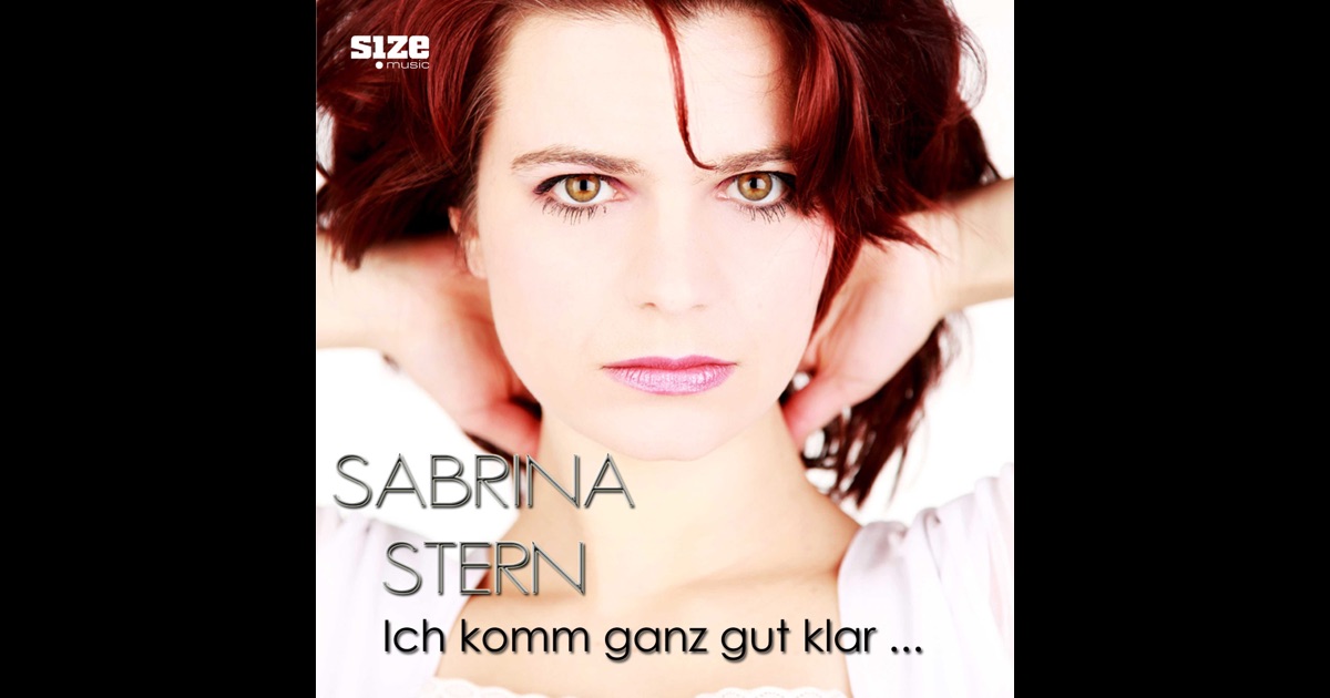 „Ich Komm Ganz Gut Klar“ von Sabrina Stern in iTunes