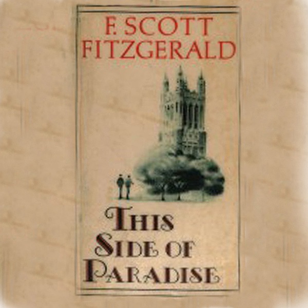 an analysis of the narration and narrator of f scott fitzgeralds this side of paradise In the paper “this side of paradise by f scott fitzgerald” the author analyzes the novel by f scott fitzgerald the novel is interesting. an analysis of the narration and narrator of f scott fitzgeralds this side of paradise In the paper “this side of paradise by f scott fitzgerald” the author analyzes the novel by f scott fitzgerald the novel is interesting.
