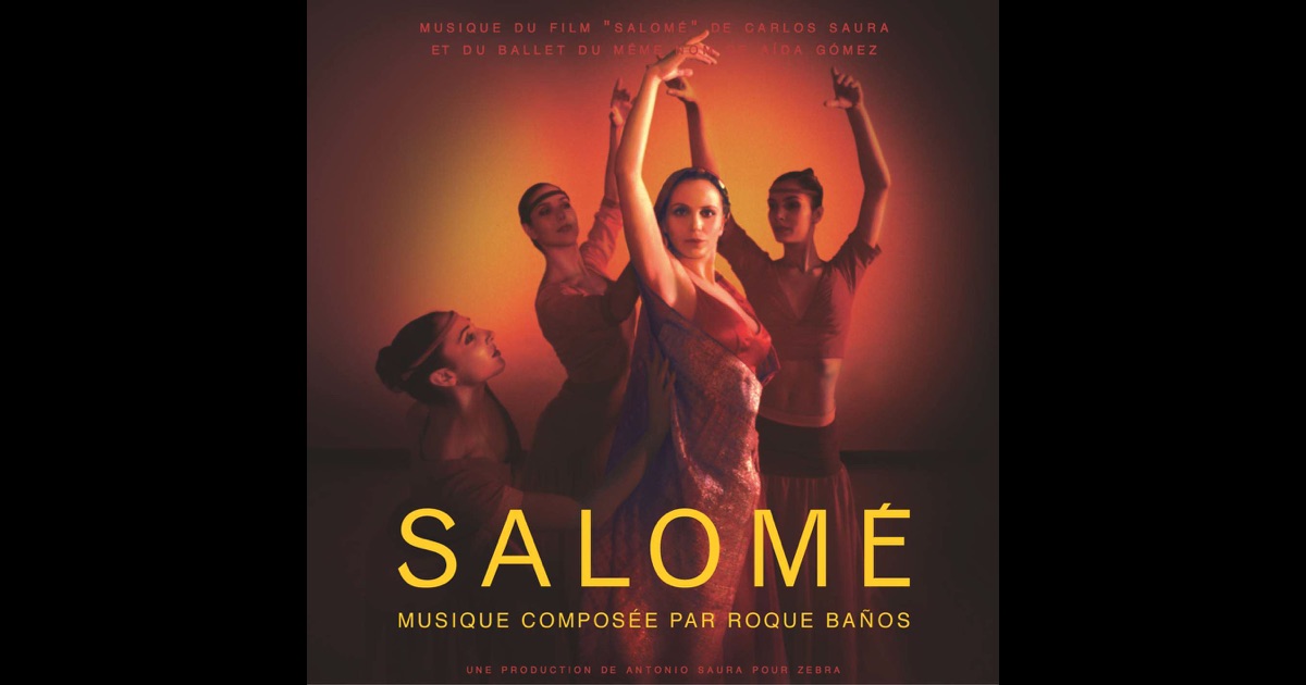 Salomé Musique Du Film By Roque Banos On Apple Music 3175