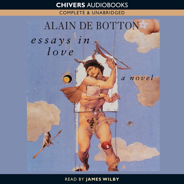 essays in love alain de botton Through romantic fatalism, we avoid the unthinkable thought that the need to love is always prior to our love for anyone in particularmy mistake had been to confuse a destiny to love with a destiny to love a given person. essays in love alain de botton Through romantic fatalism, we avoid the unthinkable thought that the need to love is always prior to our love for anyone in particularmy mistake had been to confuse a destiny to love with a destiny to love a given person.