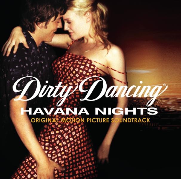 Dirty Dancing 2 Havana Nights Mp3 Download Movie
