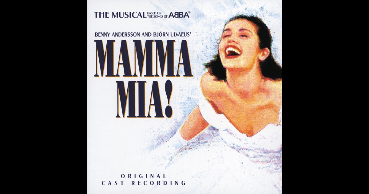 Mamma Mia The Musical Based On The Songs Of Abba Original Cast Recording By Various Artists 1646