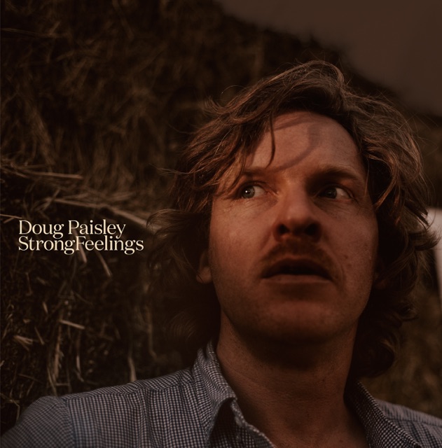 Doug Paisley Strong Feelings Album Cover