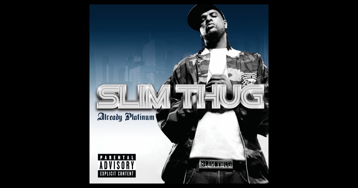 Slim Thug Already Platinum Rar - The Best Free Software For Your