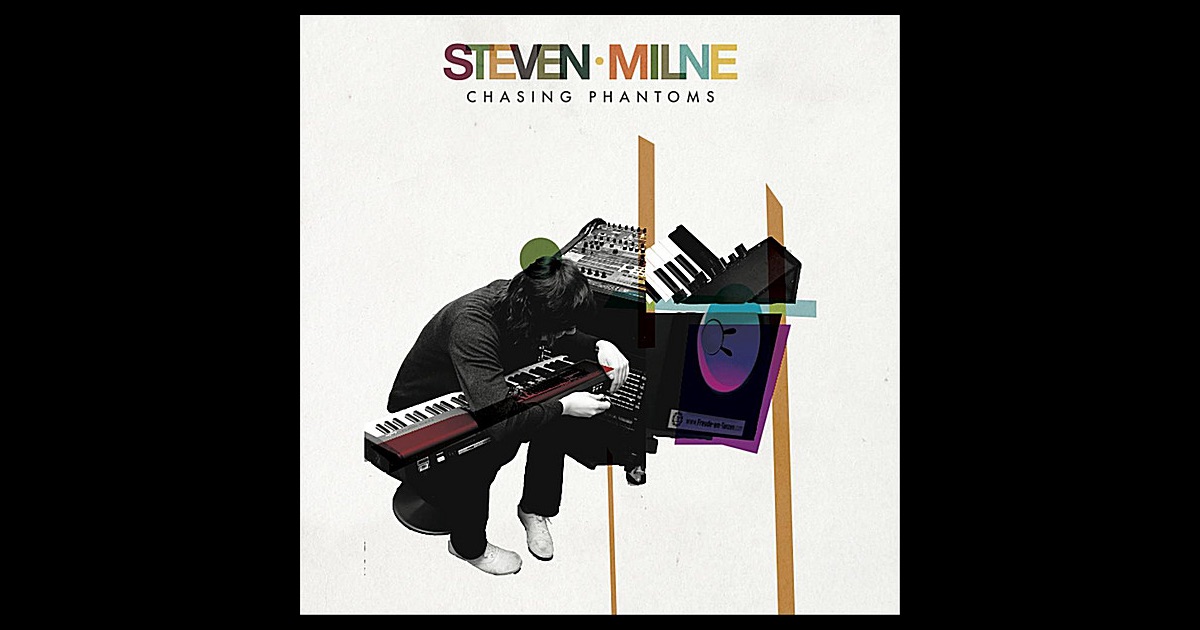 Steven Milne - Chasing Phantoms Steven Milne - Chasing Phantoms