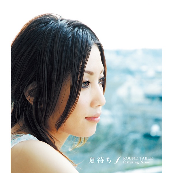 Round Tableの 夏待ち Aria The Natural エンディングテーマ Round Tableの 夏待ち Aria The Natural エンディングテーマ Single Feat Nino を Itunes で