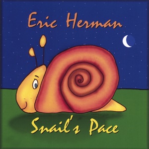 Snail’s Pace (A Cool Quiet-time CD for Kids.)