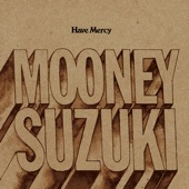 99% - The Mooney Suzuki