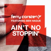 Ain’t No Stoppin’ (feat. Ben Hague) - EP