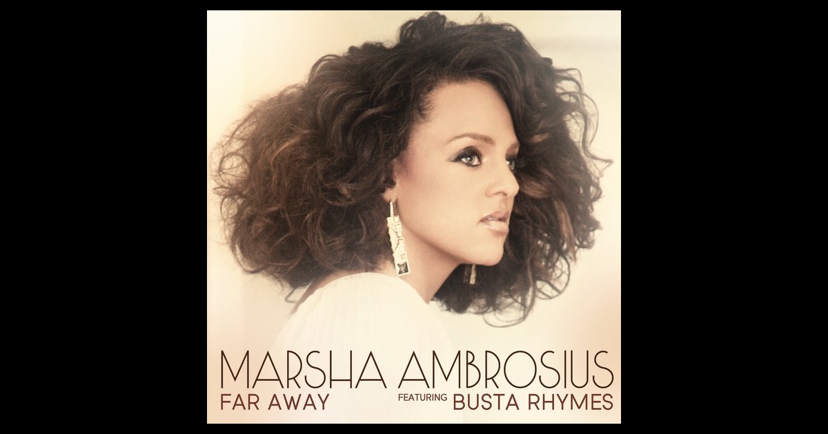 Far Away Marsha Ambrosius Mp3 Download