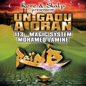 Un gaou à oran (Kore & Skalp présentent 113, Magic System & Mohamed Lamine) - Single
