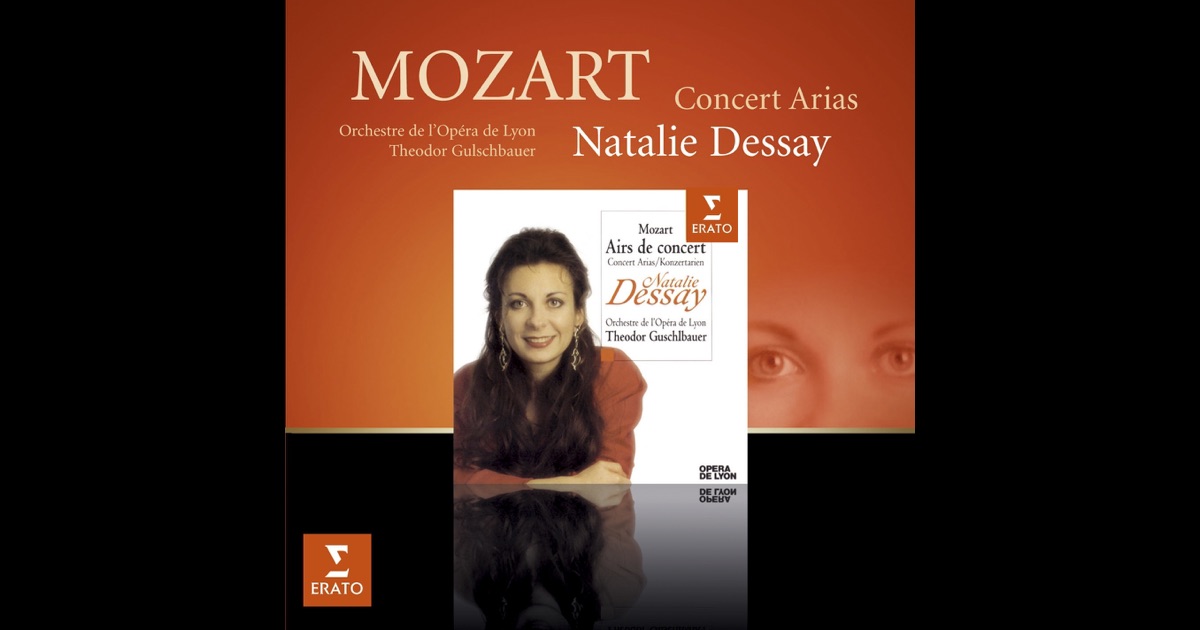 dessay mozart arias French soprano natalie dessay stole the show in last season's lyric opera production of handel's alcina although she is without competition (except for the orchestra and conductor) on this new cd of mozart opera arias, she repeats that feat as a singer of mozart. dessay mozart arias French soprano natalie dessay stole the show in last season's lyric opera production of handel's alcina although she is without competition (except for the orchestra and conductor) on this new cd of mozart opera arias, she repeats that feat as a singer of mozart.