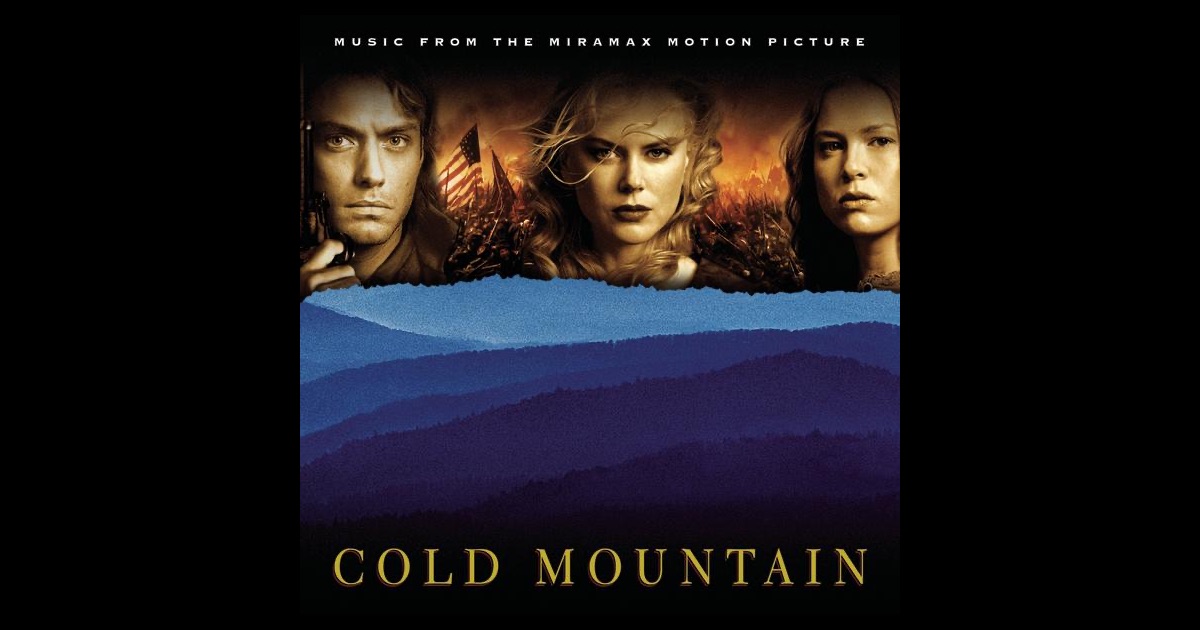 Cold Mountain (Music from the Motion Picture) by Various Artists on