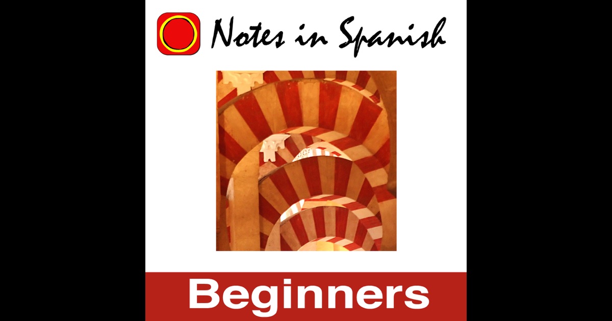 Learn Spanish: Notes in Spanish Inspired Beginners by Ben Curtis and ...