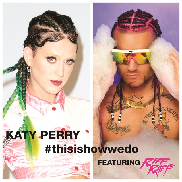 Katy Perry This Is How We Do (feat. Riff Raff) - Single Album Cover