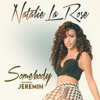 Somebody (feat. Jeremih)