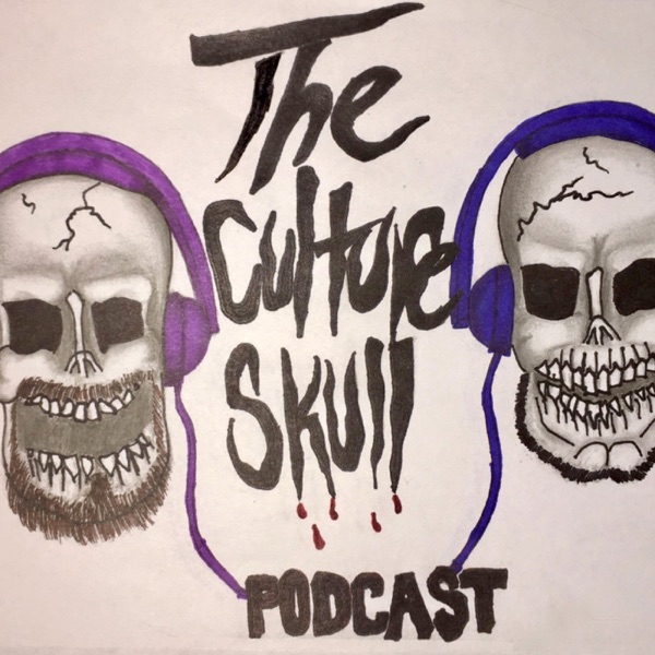 The Culture Skull Podcast