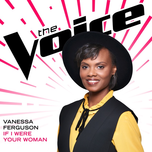 Vanessa Ferguson If I Were Your Woman (The Voice Performance) - Single Album Cover