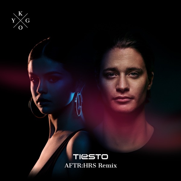 Kygo And Selena Gomez It Aint Me Tiëstos Aftrhrs Remix Single 