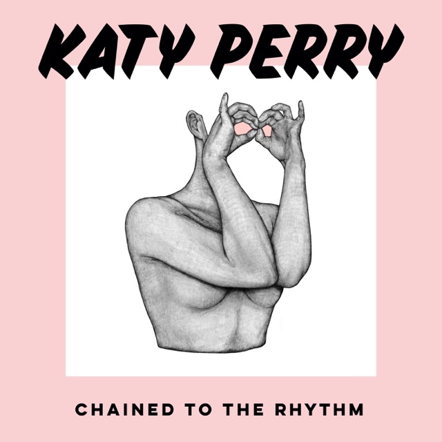 Katy Perry Chained To the Rhythm (feat. Skip Marley) - Single Album Cover