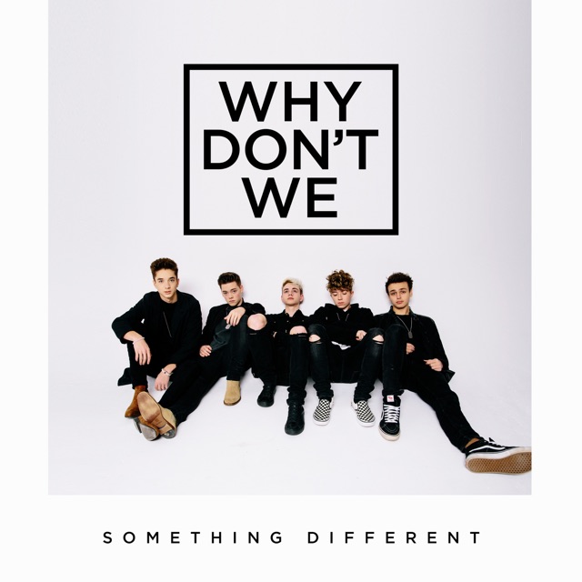 Why Don't We Something Different - EP Album Cover