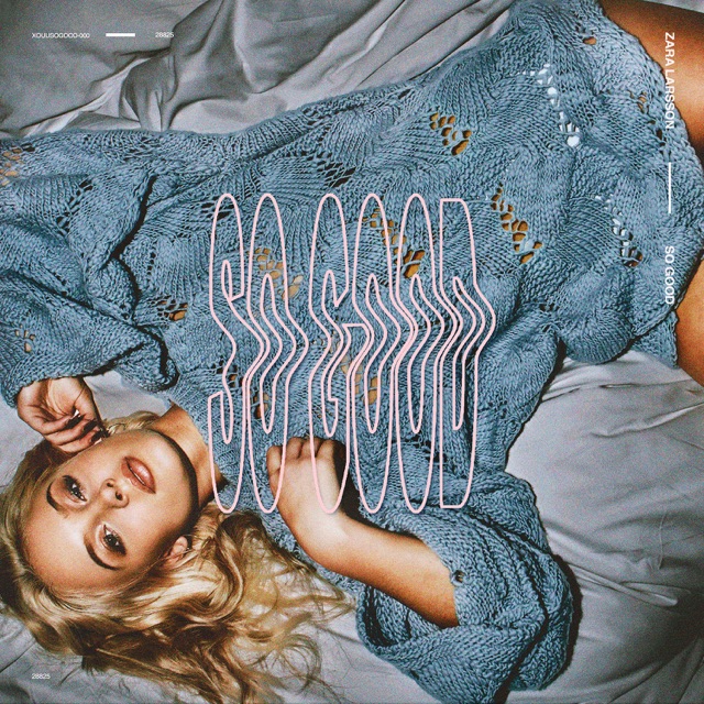 Zara Larsson So Good Album Cover