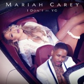 Mariah Carey - I Don't (feat. YG)  artwork