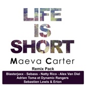 Life Is Short (Remixes)