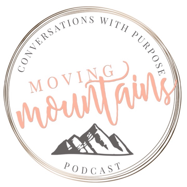 Moving Mountains Podcast