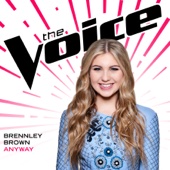 Brennley Brown - Anyway (The Voice Performance)  artwork