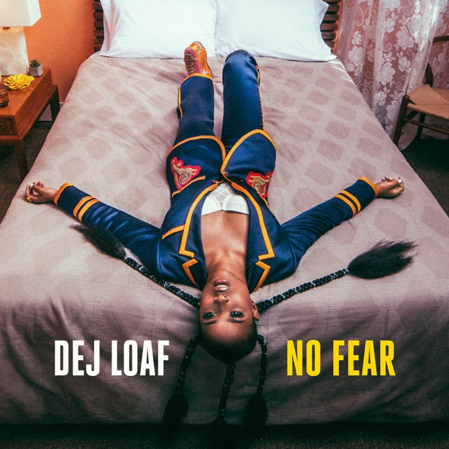 DeJ Loaf No Fear - Single Album Cover