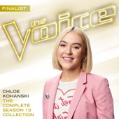 Chloe Kohanski - The Complete Season 13 Collection (The Voice Performance)  artwork