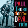 Paul Thorn - Don't Let the Devil Ride  artwork