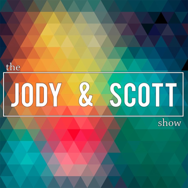 The Jody and Scott Show