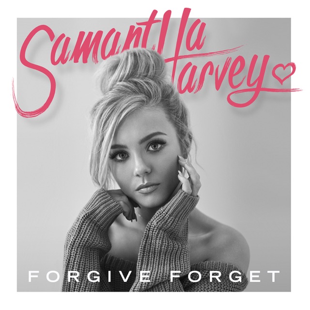 Samantha Harvey Forgive Forget - Single Album Cover