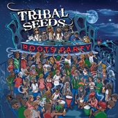 Tribal Seeds - Roots Party  artwork