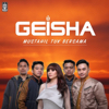 Download Mustahil Tuk Bersama - Geisha Mustahil Tuk Bersama - Geisha