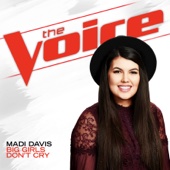 Madi Davis - Big Girls Don’t Cry (The Voice Performance)  artwork