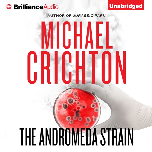 a review of the andromeda strain by michael crichton Our reading guide for the andromeda strain by michael crichton includes book club discussion questions, book reviews, plot summary-synopsis and author bio. a review of the andromeda strain by michael crichton Our reading guide for the andromeda strain by michael crichton includes book club discussion questions, book reviews, plot summary-synopsis and author bio.