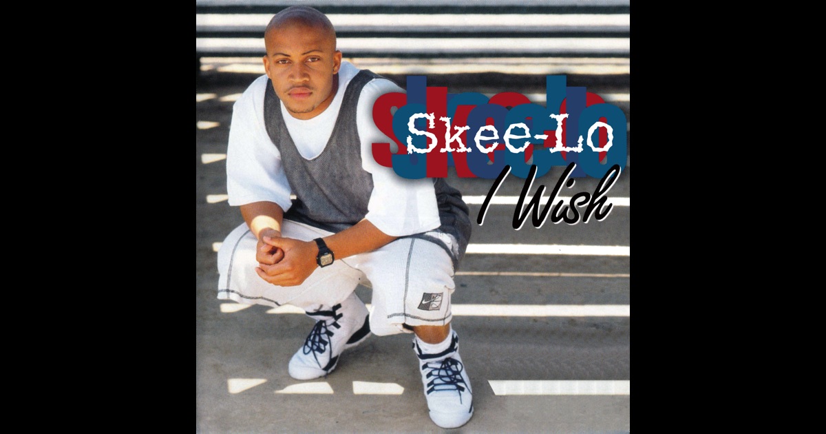 Skee-Lo - I Wish Lyrics MetroLyrics